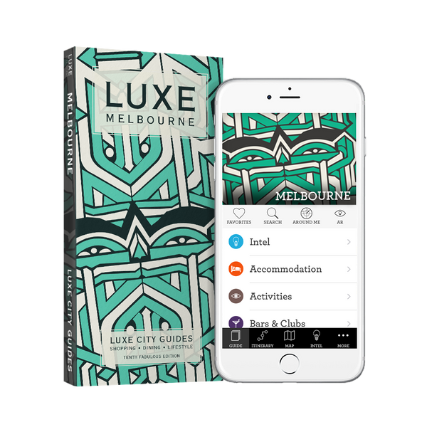 LUXE Melbourne 10th Edition + Free Digital Guide