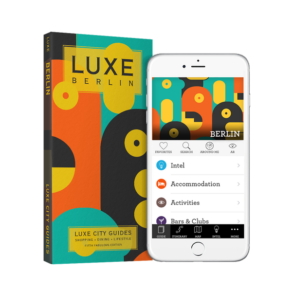 LUXE Berlin 5th Edition + Free Digital Guide - LUXE City Guides