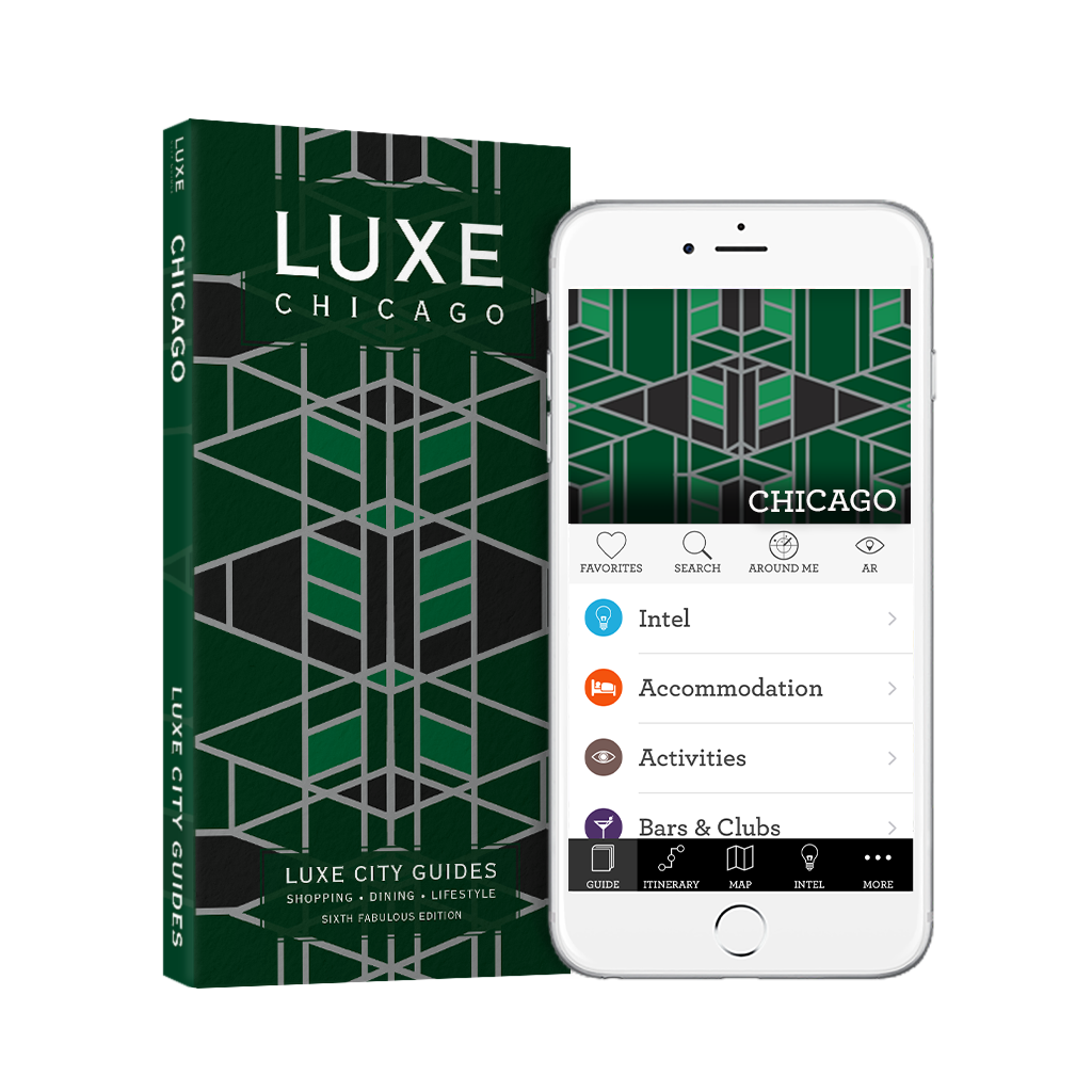 LUXE Chicago 6th Edition + Free Digital Guide - LUXE City Guides